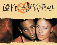 Paramount at the Movies Presents: Love & Basketball [PG-13]