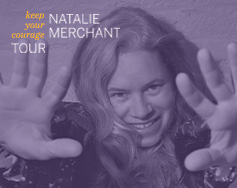 Paramount Presents: An Evening with Natalie Merchant: Keep Your Courage Tour