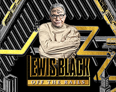 Paramount Presents: Lewis Black: Off The Rails