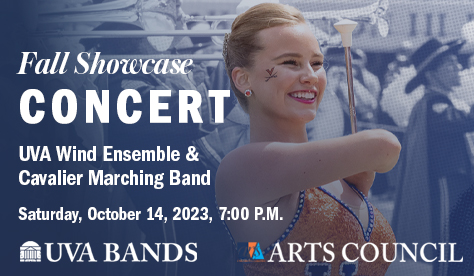 UVA Music Department and the UVA Arts Council Present: Wind Ensemble and Cavalier Marching Band Fall Showcase Concert
